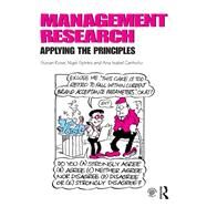 Management Research: Applying the Principles by Rose; Susan, 9780415628129