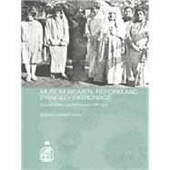 Muslim Women, Reform and Princely Patronage: Nawab Sultan Jahan Begam of Bhopal by Lambert-Hurley, Siobhan, 9780203968130