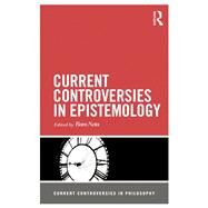 Current Controversies in Epistemology by Neta; Ram, 9780415518130