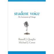 Student Voice by Quaglia, Russell J.; Corso, Michael J., 9781483358130