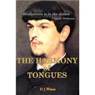 The Harmony of Tongues by Wines, D. J., 9781502398130
