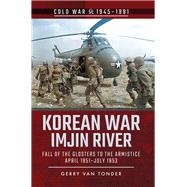 Korean War - Imjin River by Van Tonder, Gerry, 9781526778130
