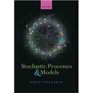 Stochastic Processes And Models by Stirzaker, David, 9780198568131