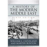 A History of the Modern Middle East by Cleveland, William L., 9780367098131