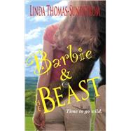 Barbie and the Beast by Thomas-Sundstrom, Linda, 9780505528131