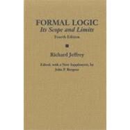 Formal Logic : Its Scope and Limits by Jeffrey, Richard; Burgess, John P., 9780872208131
