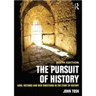 The Pursuit of History by John Tosh, 9781315728131