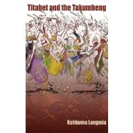 Titabet and the Takumbeng by Langmia, Kehbuma, 9789956558131