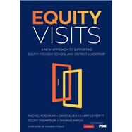 Equity Visits by Roegman, Rachel; Allen, David; Leverett, Larry; Thompson, Scott; Hatch, Thomas, 9781544338132