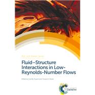 Fluid-structure Interactions in Low-reynolds-number Flows by Duprat, Camille; Stone, Howard A., 9781849738132