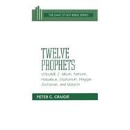 Twelve Prophets by Craigie, Peter C., 9780664218133