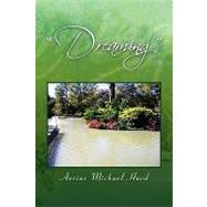 Dreaming by Hurd, Aerias Michael, 9781441508133