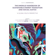 The Emerald Handbook of Sustainable Energy Transition and Social Justice by Julius Omokhudu Irene, 9781837088133