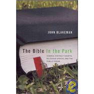 The Bible in the Park by Blakeman, John, 9781931968133