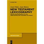 New Testament Lexicography by Peleez, Jess; Mateos, Juan; Bowden, Andrew, 9783110408133