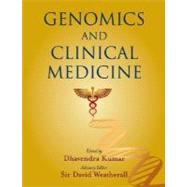 Genomics and Clinical Medicine by Kumar, Dhavendra; Weatherall, David, 9780195188134