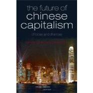 The Future of Chinese Capitalism by Redding, Gordon; Witt, Michael A., 9780199218134