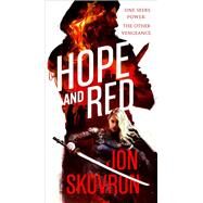 Hope and Red by Jon Skovron, 9780316268134