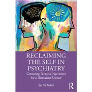 Reclaiming the Self in Psychiatry by Serife Tekin, 9780367518134