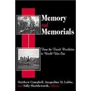 Memory and Memorials: From the French Revolution to World War One by Labbe,Jacqueline M., 9780765808134