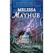 A Highlander's Homecoming by Mayhue, Melissa, 9781501128134