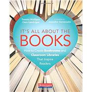 It's All About the Books by Mulligan, Tammy; Landrigan, Clare; Serravallo, Jennifer, 9780325098135