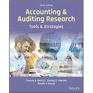 Accounting and Auditing Research Tools and Strategies by Weirich, Thomas R.; Pearson, Thomas C.; Churyk, Natalie Tatiana, 9781119698135