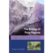 The Biology of Polar Regions by Thomas, D.N.; Fogg, G.E.; Convey, P.; Fritsen, C.H.; Gili, J.-M.; Gradinger, R.; Laybourn-Parry, J.; Reid, K.; Walton, D.W.H., 9780199298136