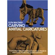 Carving Animal Caricatures,Waltner, Elma,9780486228136