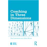 Coaching in Three Dimensions by Lawrence; Paul, 9780815378136