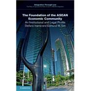 The Foundation of the Asean Economic Community by Inama, Stefano; Sim, Edmund W., 9781107498136