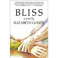 Bliss by Gundy, Elizabeth, 9781497638136