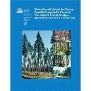 Silvicultural Options for Young-growth Douglas-fir Forests by U.s. Department of Agriculture Forest Service, 9781508448136