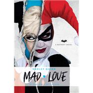 DC Comics novels - Harley Quinn: Mad Love by Dini, Paul; Cadigan, Pat, 9781785658136
