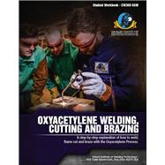 Oxyacetylene Welding, Brazing and Cutting EW-369 OAW by Hobart Institute of Welding, 9781936058136