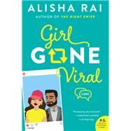 Girl Gone Viral by Rai, Alisha, 9780062878137