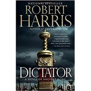 Dictator by Harris, Robert, 9780307948137