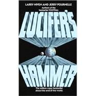 Lucifer's Hammer A Novel by Niven, Larry; Pournelle, Jerry, 9780449208137