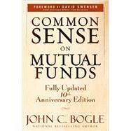Common Sense on Mutual Funds by Bogle, John C.; Swensen, David F., 9780470138137