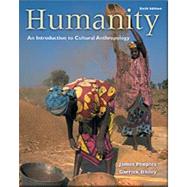Humanity With Infotrac: An Introduction to Cultural Anthropology With Infotrac by PEOPLES/BAILEY, 9780534588137