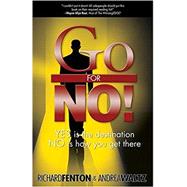 Go For No! by Richard Fenton, Andrea Waltz, 9780966398137