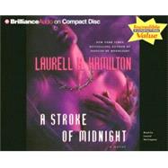 A Stroke of Midnight by Hamilton, Laurell K., 9781596008137