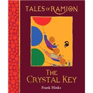 The Crystal Key by Hinks, Frank, 9781909938137