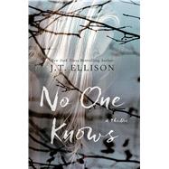 No One Knows by Ellison, J. T., 9781410488138