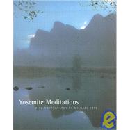 Yosemite Meditations by Frye, Michael, 9781930238138