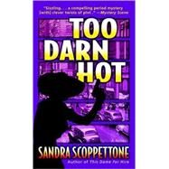Too Darn Hot by Scoppettone, Sandra, 9780345478139