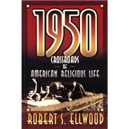 1950 by Ellwood, Robert S., 9780664258139