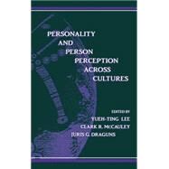 Personality and Person Perception Across Cultures by Lee, Yueh-Ting; McCauley, Clark R.; Draguns, Juris G., 9780805828139