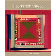 A Common Thread by Marston, Gwen, 9781604688139
