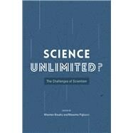 Science Unlimited? by Boudry, Maarten; Pigliucci, Massimo, 9780226498140